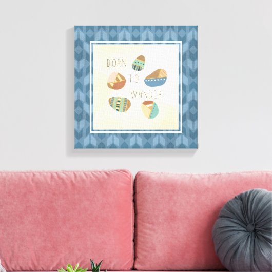 Geo IX buiten | Geboren in Wander Canvas Afdruk (Insitu (Woonkamer))