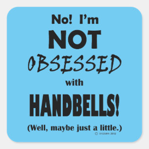 Geobsedeerd handbells Square Sticker