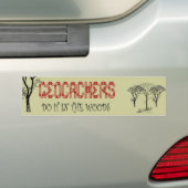 Geocachers-Doe het in de bossen Bumpersticker (Op auto)