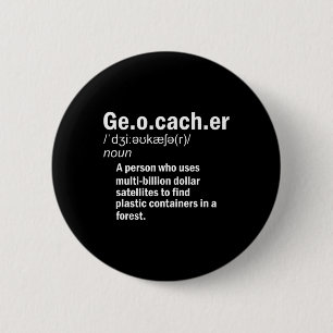 Geocaching Definition Geocacher Ronde Button 5,7 Cm