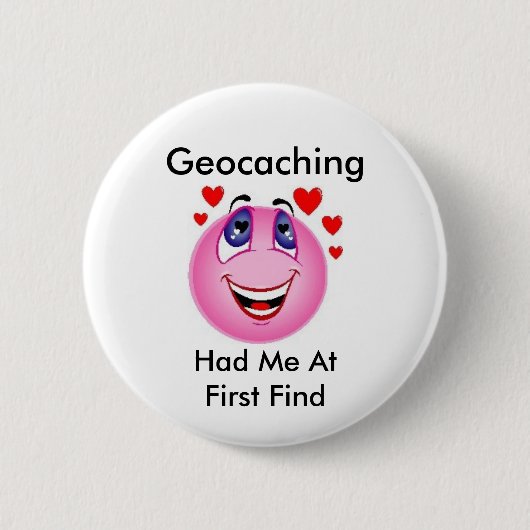 Geocaching had me bij eerste zoeken ronde button 5,7 cm (Voorkant)