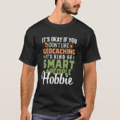 Geocaching T-Shirt - Funny Geocaching Smart People (Voorkant)