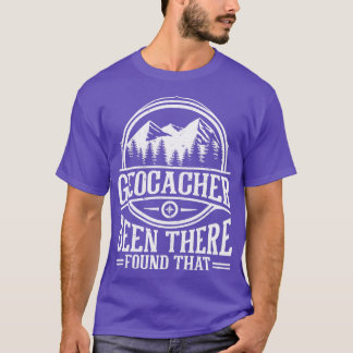 Geocashing Geocacher Geocache Geocaching T-shirt