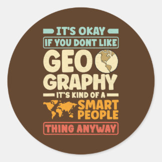 Geography Geographer Cartography Funny  Ronde Sticker