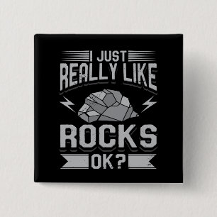 Geologie - ik hou echt van Rocks Vierkante Button 5,1 Cm