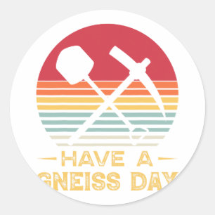 Geologie Pun Geoloog Gneiss Day Funny Earth Scienc Ronde Sticker