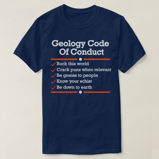 Geologische gedragscode Funny Geology Shirt (Design voorkant)
