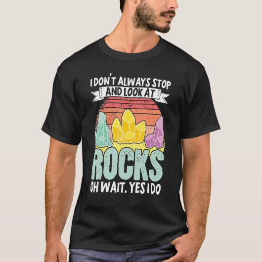 Geoloog Mineral Rock verzamelt Fossielen I't A T-shirt (Voorkant)
