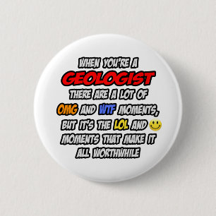 Geoloog ... OMG WTF LOL Ronde Button 5,7 Cm