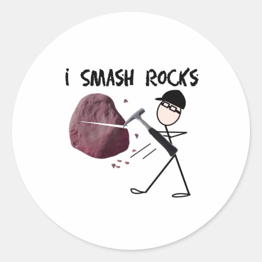 Geoloog Stickman "I Smash Rocks" Ronde Sticker (Voorkant)