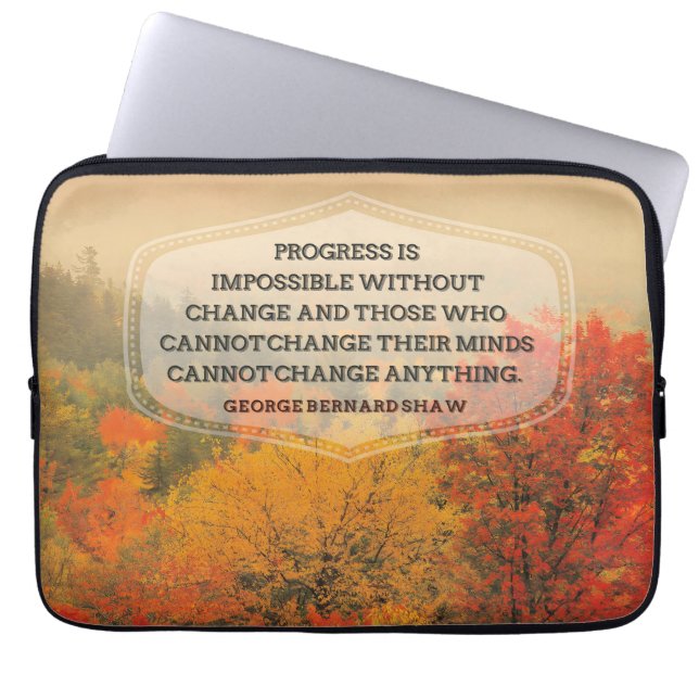 George Bernard Shaw Inspirerend uitspraak "Change" Laptop Sleeve (Voorkant)