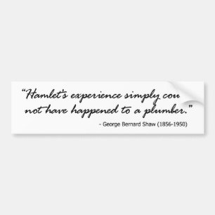 George Bernard Shaw over Hamlet Bumpersticker