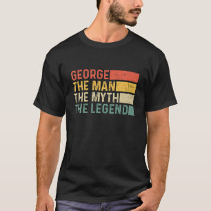 George het Man The Myth The Legend geschenk voor T-shirt