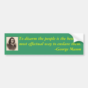 George Mason citeert over de controle op pistolen Bumpersticker