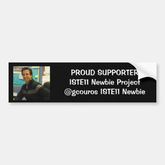 george newbie pic, PROUD SUPPORTERISTE11 Newbie... Bumpersticker