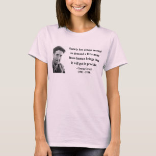 George Orwell Quote 8b T-shirt
