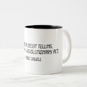 George Orwell Quote Tweekleurige Koffiemok (Voorkant rechts)