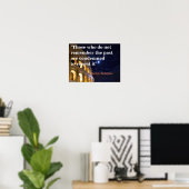 George Santayana citaat over het verleden Poster (Thuiskantoor)