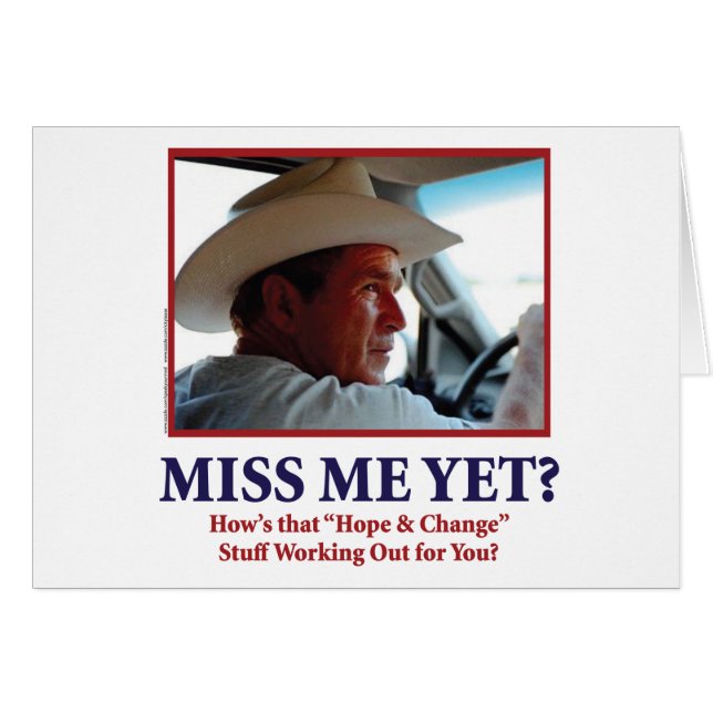 George W. Bush - Miss Me yet (Devant horizontal)