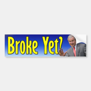 George W. Struik: Broke toch? Bumpersticker