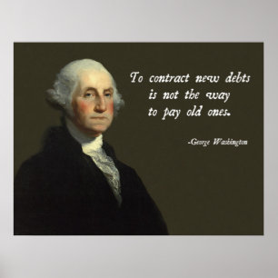 George Washington Debt Quote Poster