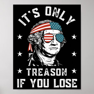 George Washington het is alleen maar een reden als Poster