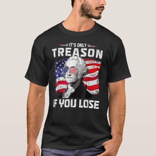 George Washington het is alleen maar een reden als T-shirt (Voorkant)