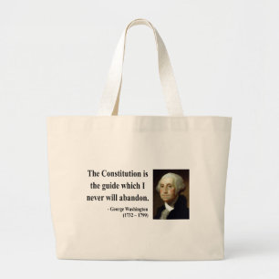 George Washington Quote 4b Grote Tote Bag