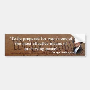 George Washington Quote on War and Peace Bumpersticker