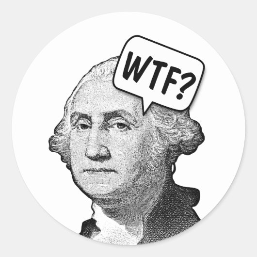 GEORGE WASHINGTON WTF GRAPPIG RONDE STICKER (Voorkant)
