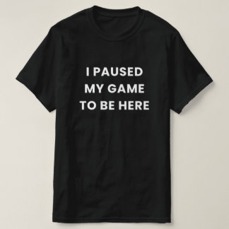 Gepauzeerd spel Mannen T-shirt