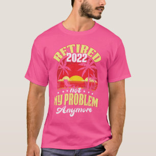 Gepensioneerd 0 Niet mijn probleem Meer T-shirt pe