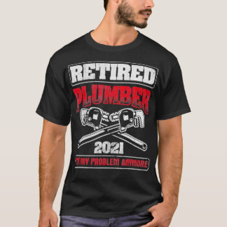 Gepensioneerd 2021 niet mijn probleem Pipefitting T-shirt