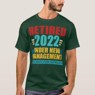 Gepensioneerd 2022 in het kader van de nieuwe mana t-shirt
