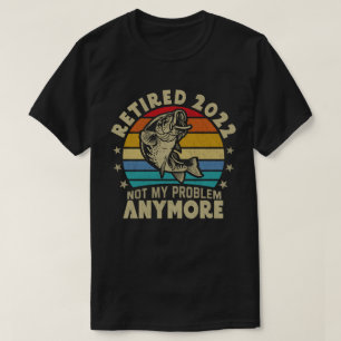 Gepensioneerd 2022 Mijn probleem niet meer grappig T-shirt
