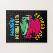 Gepensioneerd 2022 niet meer mijn probleem op het legpuzzel (Horizontaal)