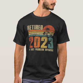 Gepensioneerd 2023 Mijn probleem is nog grappiger T-shirt