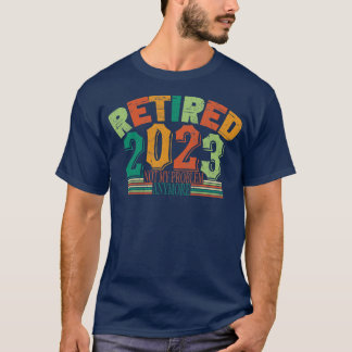 Gepensioneerd 2023 Mijn probleem niet meer, Retro  T-shirt