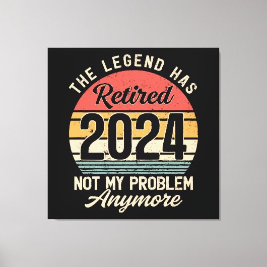 Gepensioneerd 2024 Mijn probleem niet meer Canvas Afdruk (Voorkant)