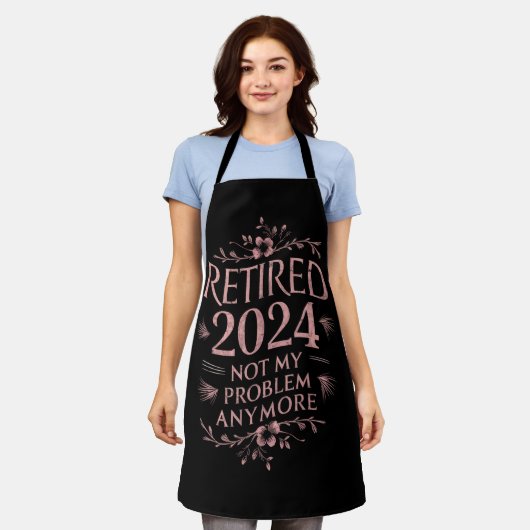 Gepensioneerd 2024 Mijn probleem niet meer, meer p Schort (Gedragen)