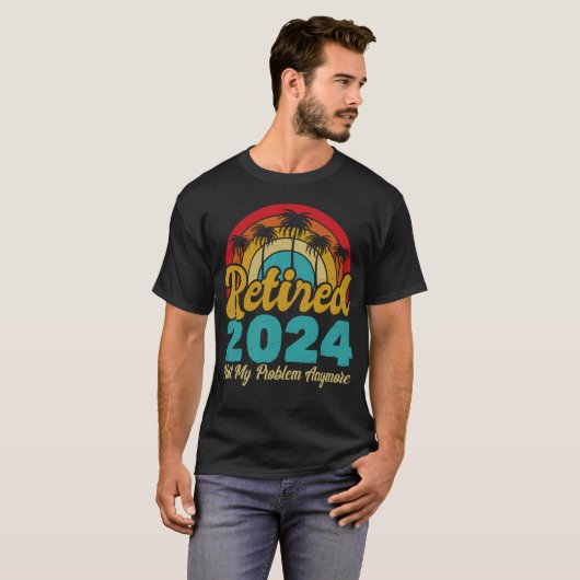 Gepensioneerd 2024 Mijn probleem niet meer, meer p T-shirt (Voorkant volledig)