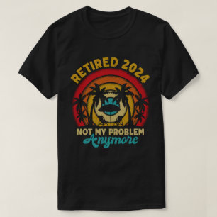 Gepensioneerd 2024 Mijn probleem niet meer, meer p T-shirt