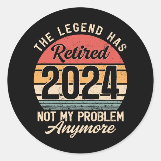 Gepensioneerd 2024 Mijn probleem niet meer Ronde Sticker (Voorkant)