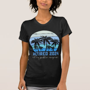  Gepensioneerd 2024 Niet Mijn Probleem Meer Strand T-shirt