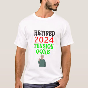 Gepensioneerd 2024 Tension Gone - Ontspannen en vr T-shirt