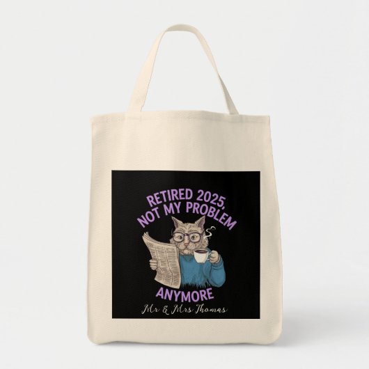Gepensioneerd 2025: niet meer mijn probleem tote bag (Voorkant)