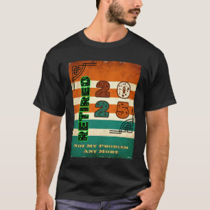 Gepensioneerd 2025 t-shirt