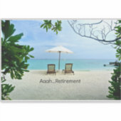 Gepensioneerd - Aaah...Pensioen Sticker (Voorkant)