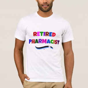 Gepensioneerd Apotheker, Kleurig Tekstontwerp T-shirt