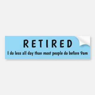 Gepensioneerd Bumpersticker